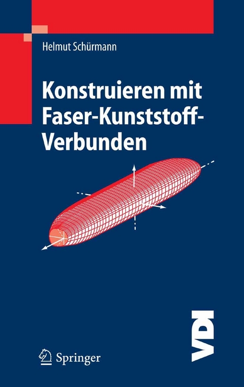 Konstruieren mit Faser-Kunststoff-Verbunden -  Helmut Sch&uuml;rmann