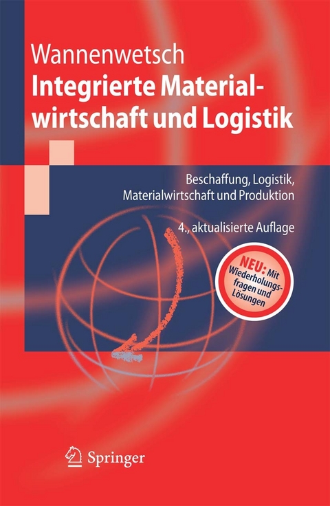 Integrierte Materialwirtschaft und Logistik - Helmut Wannenwetsch