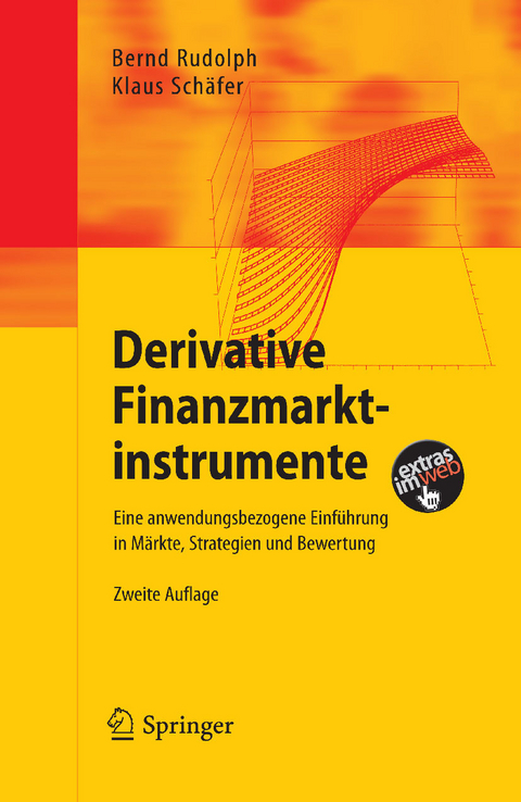 Derivative Finanzmarktinstrumente -  Bernd Rudolph,  Klaus Sch&auml;fer