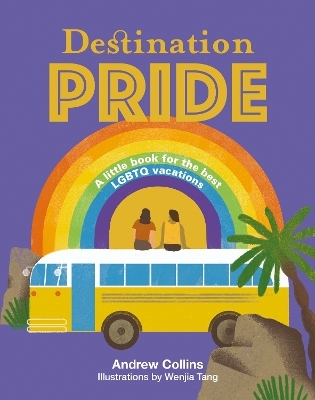 Destination Pride - Andrew Collins
