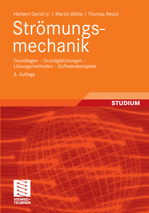 Str&ouml;mungsmechanik -  Herbert Oertel jr.,  Martin B&ouml;hle,  Thomas Reviol