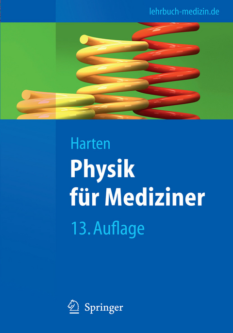 Physik f&uuml;r Mediziner -  Ulrich Harten