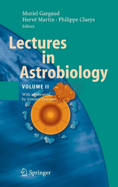 Lectures in Astrobiology -  Muriel Gargaud,  Herv&eacute; Martin,  Philippe Claeys,  A. Lazcano