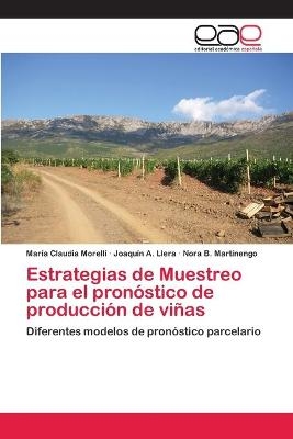 Estrategias de Muestreo para el pronóstico de producción de viñas