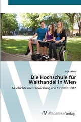 Die Hochschule für Welthandel in Wien - Defren, Anja