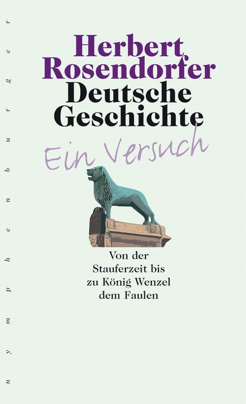 Deutsche Geschichte - Ein Versuch, Bd. 2 -  Herbert Rosendorfer