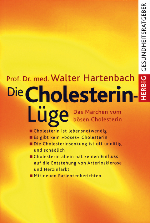 Die Cholesterin-L&uuml;ge - Walter Hartenbach