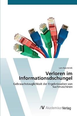 Verloren im Informationsdschungel - Lars Kaczmirek