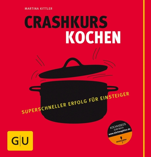 Crashkurs Kochen - Martina Kittler