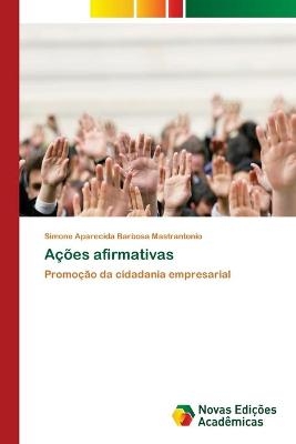 A&ccedil;&otilde;es afirmativas - Simone Aparecida Barbosa Mastrantonio