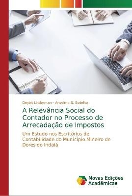 A Relevância Social do Contador no Processo de Arrecadação de Impostos