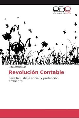 Revoluci&oacute;n Contable - Milton Maldonado