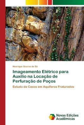 Imageamento El&eacute;trico para Aux&iacute;lio na Loca&ccedil;&atilde;o de Perfura&ccedil;&atilde;o de Po&ccedil;os - Henrique Soares de S&aacute;