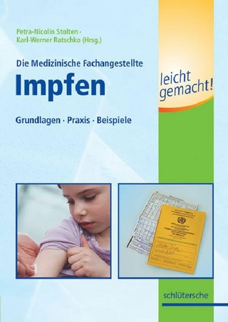 Die Medizinische Fachangestellte - Impfen leicht gemacht!
