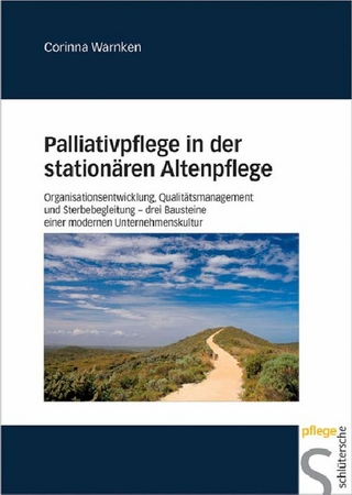 Palliativpflege in der stationären Altenpflege