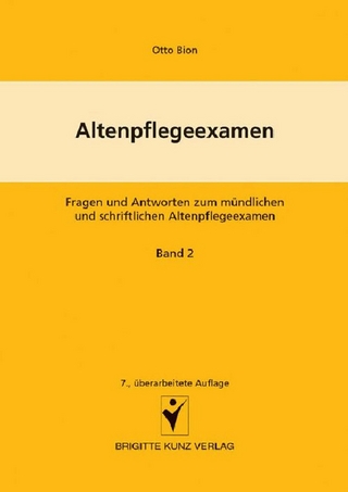 Altenpflegeexamen   Fragen und Antworten zum mündlichen und schriftlichen Altenpflegeexamen