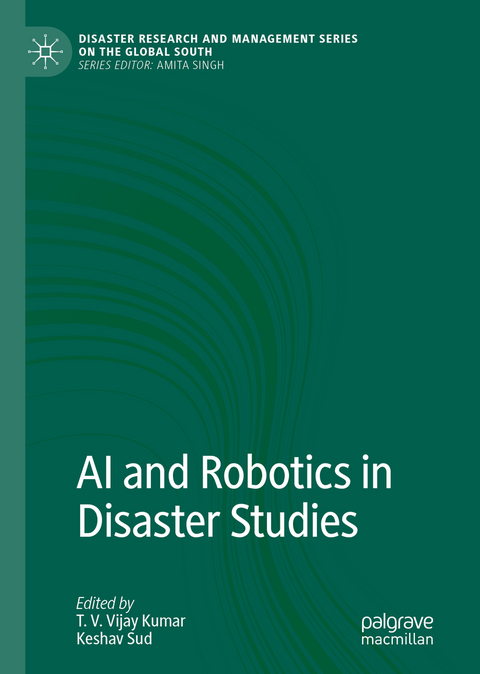 AI and Robotics in Disaster Studies - 