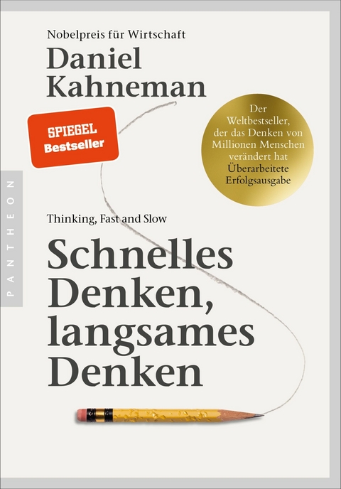 Schnelles Denken, langsames Denken - Daniel Kahneman