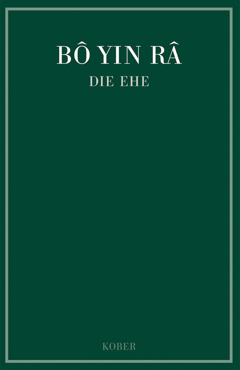 Die Ehe -  B&ocirc; Yin R&acirc;