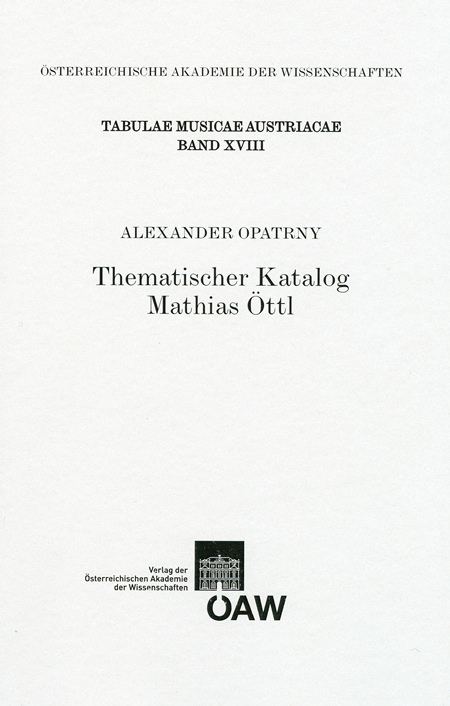 Thematischer Katalog Mathias &Ouml;ttl - Alexander Opatrny