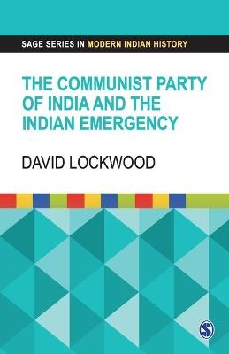 The Communist Party of India and the Indian Emergency