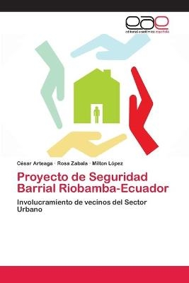 Proyecto de Seguridad Barrial Riobamba-Ecuador