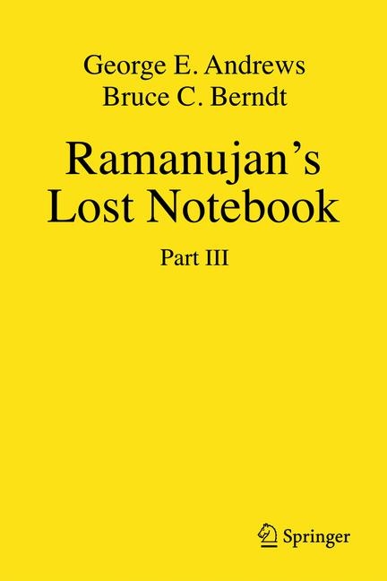Ramanujan's Lost Notebook -  George E. Andrews,  Bruce C. Berndt
