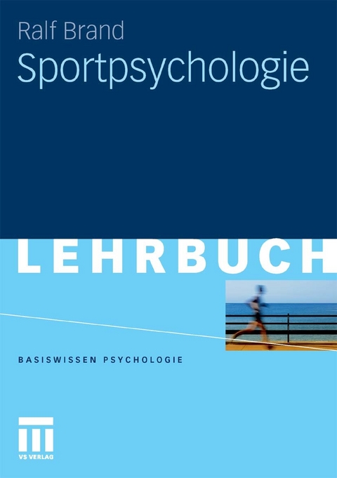 Sportpsychologie -  Ralf Brand
