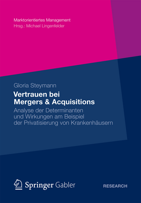Vertrauen bei Mergers & Acquisitions - Gloria Steymann