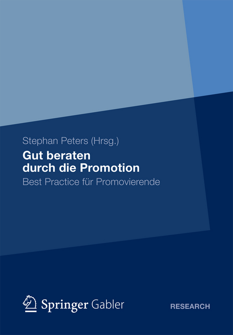 Gut beraten durch die Promotion - 