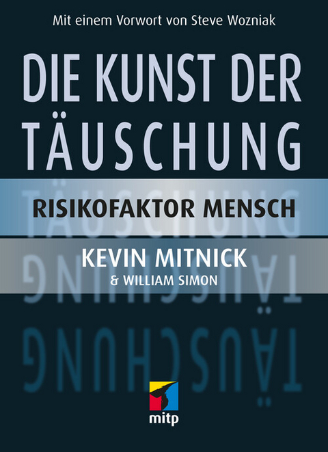 Die Kunst der Täuschung - Kevin D. Mitnick, William L. Simon