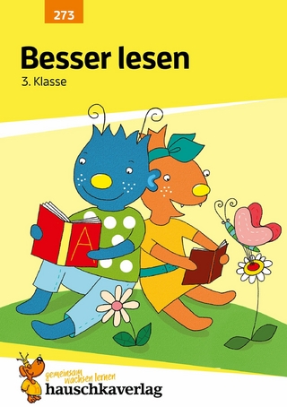 Deutsch 3. Klasse Übungsheft - Besser lesen