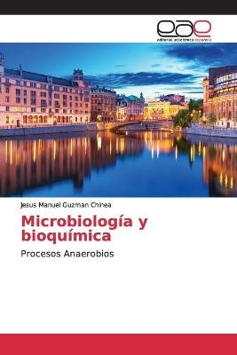 Microbiolog&iacute;a y bioqu&iacute;mica - Jes&uacute;s Manuel Guzm&aacute;n Chinea