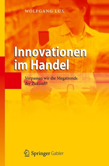 Innovationen im Handel - Wolfgang Lux
