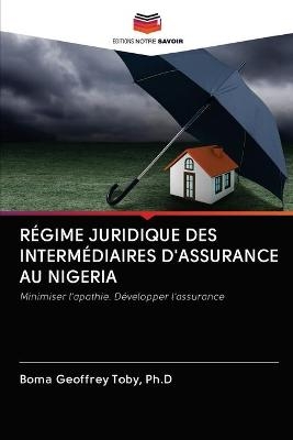 Régime Juridique Des Intermédiaires d'Assurance Au Nigeria