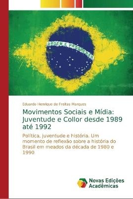 Movimentos Sociais e M&iacute;dia - Eduardo Henrique de Freitas Marques