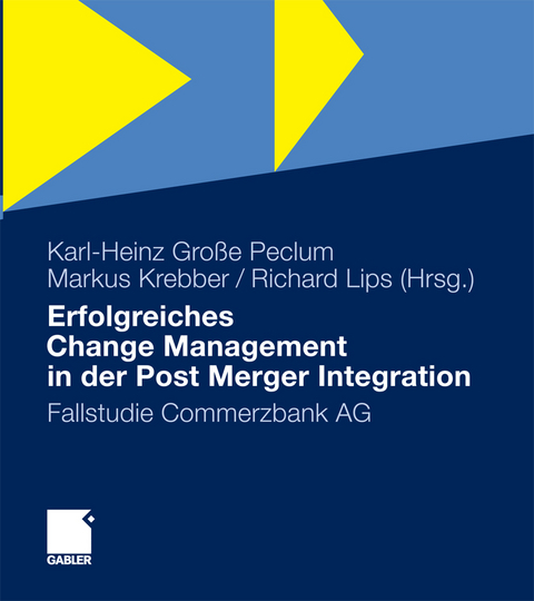 Erfolgreiches Change Management in der Post Merger Integration - 