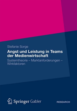 Angst und Leistung in Teams der Medienwirtschaft