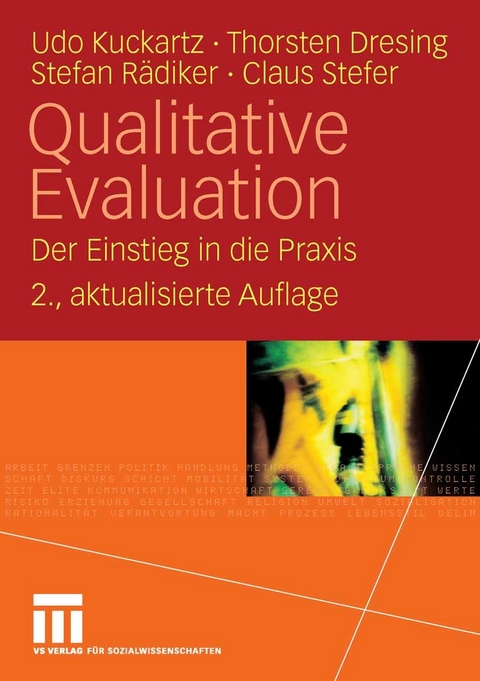 Qualitative Evaluation -  Udo Kuckartz,  Thorsten Dresing,  Stefan R&auml;diker,  Claus Stefer