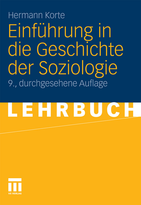 Einf&uuml;hrung in die Geschichte der Soziologie -  Hermann Korte
