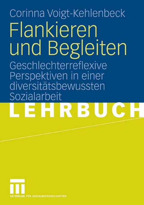 Flankieren und Begleiten -  Corinna Voigt-Kehlenbeck