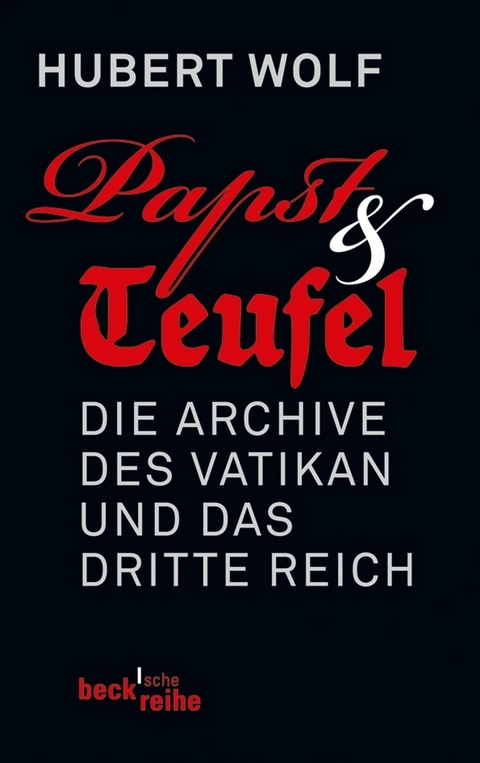 Papst & Teufel -  Hubert Wolf