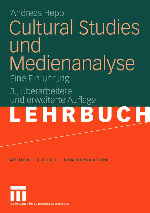Cultural Studies und Medienanalyse -  Andreas Hepp