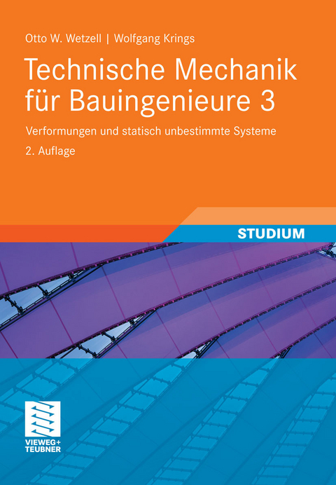 Technische Mechanik für Bauingenieure 3 -  Otto Wetzell,  Wolfgang Krings