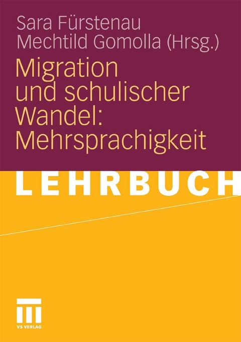 Migration und schulischer Wandel: Mehrsprachigkeit - 