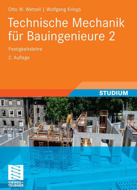 Technische Mechanik für Bauingenieure 2 -  Otto Wetzell,  Wolfgang Krings