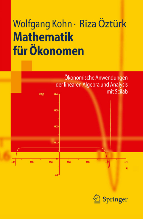 Mathematik f&uuml;r &Ouml;konomen -  Wolfgang Kohn,  Riza &Ouml;zt&uuml;rk