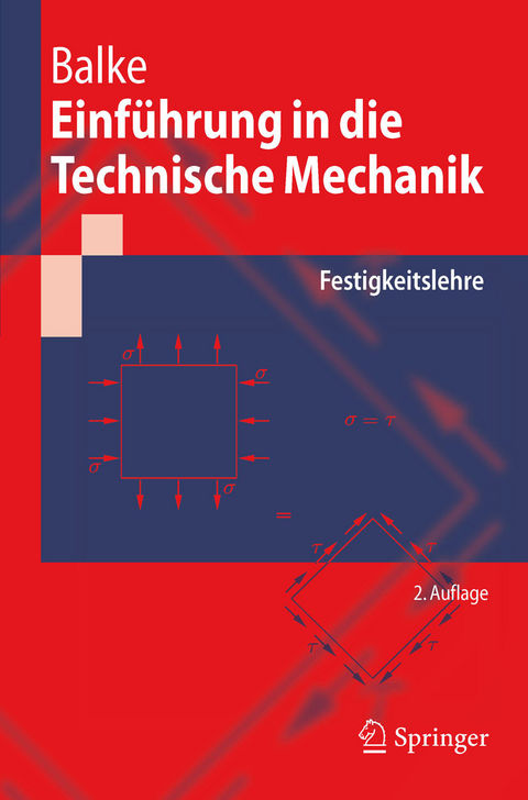 Einf&uuml;hrung in die Technische Mechanik -  Herbert Balke