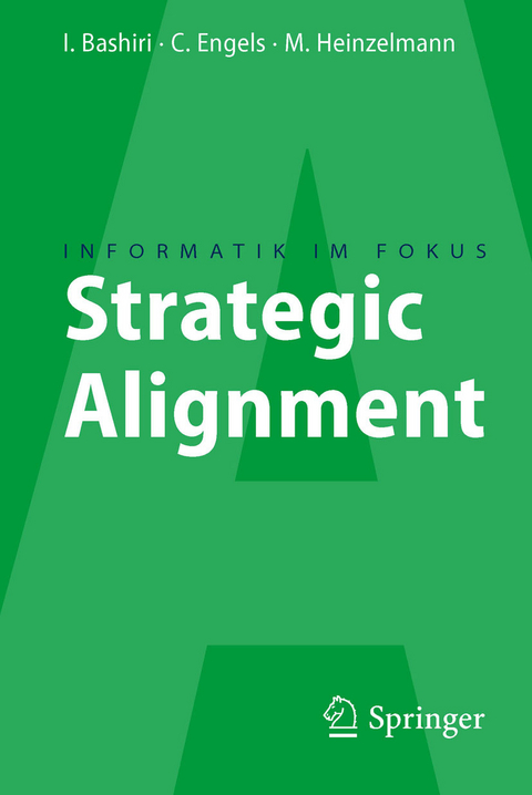 Strategic Alignment -  Iman Bashiri,  Christoph Engels,  Marcus Heinzelmann