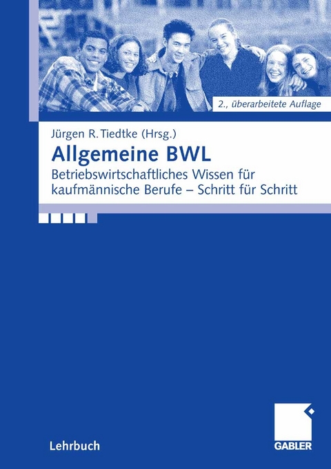 Allgemeine BWL -  Birga D&ouml;ring,  Tim D&ouml;ring,  Wolfgang Harmgardt,  Axel Lange,  Kai Michaelsen,  J&uuml;rgen Tiedtke